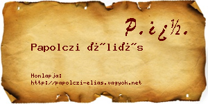 Papolczi Éliás névjegykártya